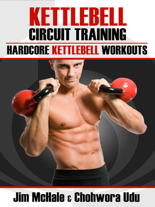 Title details for Kettlebell Circuit Training by James McHale - Available
